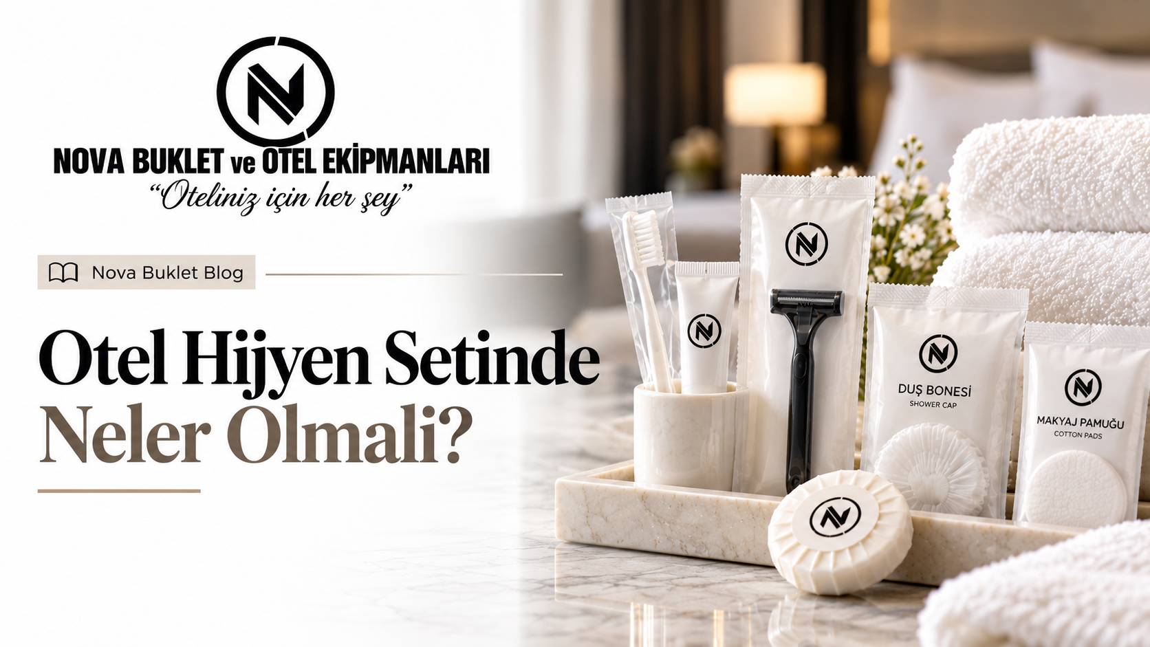 Otel Hijyen Setinde Neler Olmalı?