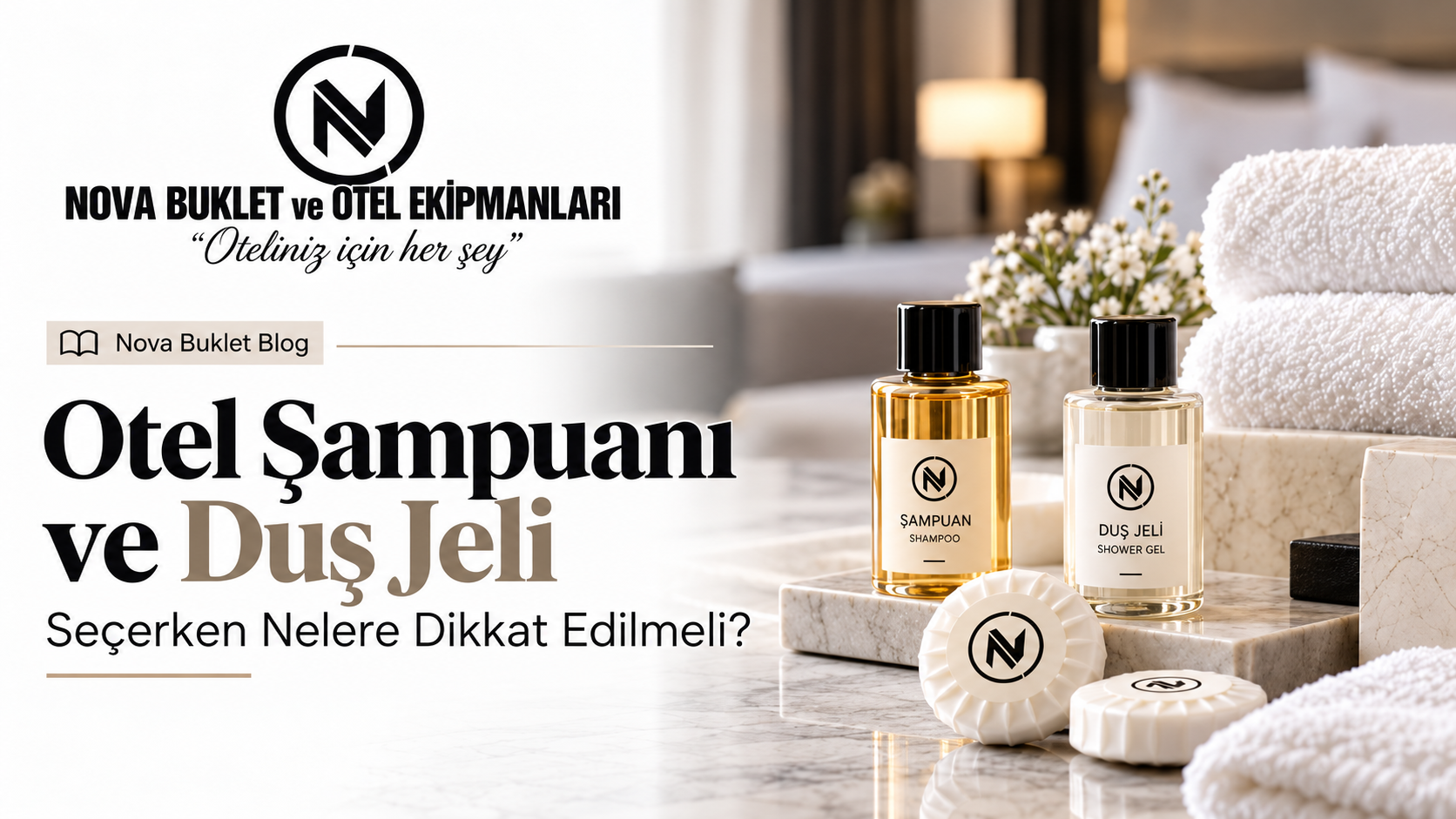 Otel Şampuanı ve Duş Jeli Seçerken Nelere Dikkat Edilmeli?